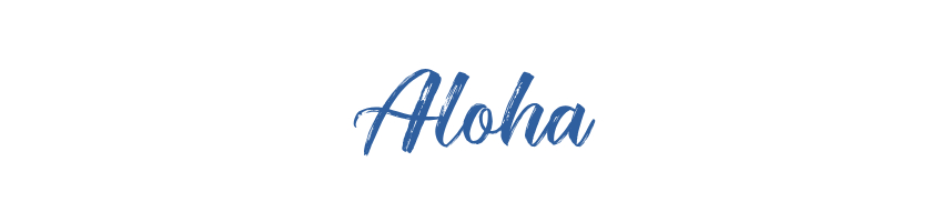 aloha